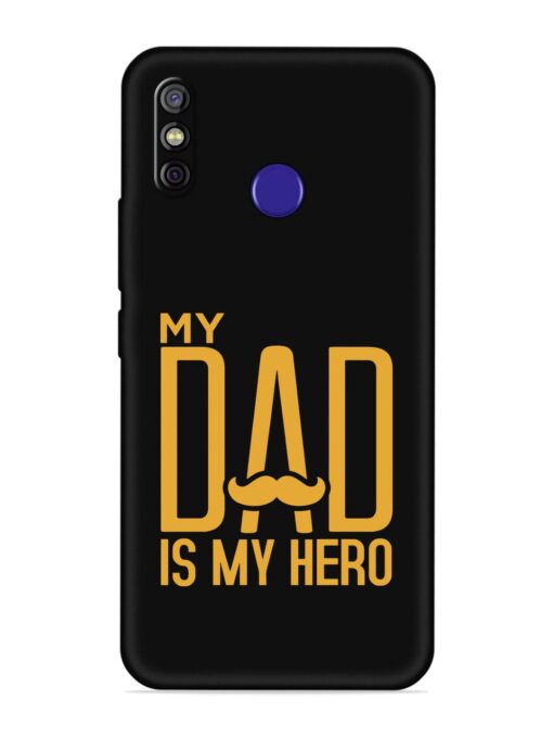 My Dad Is My Hero Embossed Soft Silicone Case for Tecno Spark 4 Zapvi