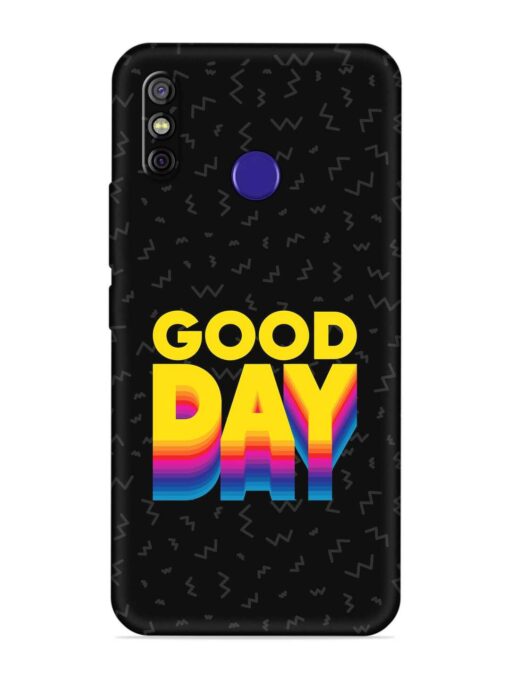 Good Day Embossed Soft Silicone Case for Tecno Spark 4 Zapvi