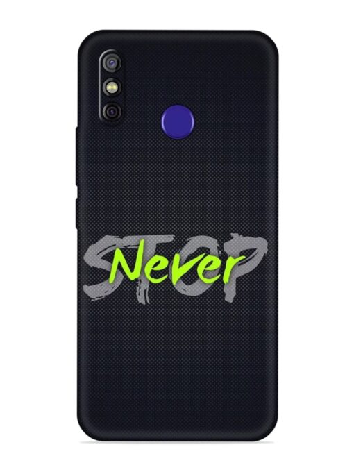 Never Stop Embossed Soft Silicone Case for Tecno Spark 4 Zapvi