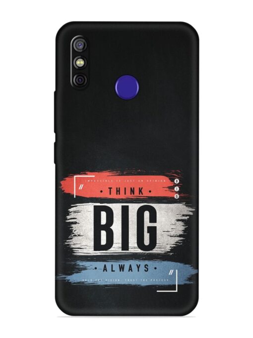 Think Big Always Embossed Soft Silicone Case for Tecno Spark 4 Zapvi