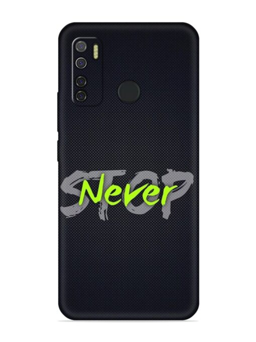 Never Stop Embossed Soft Silicone Case for Tecno Spark 5