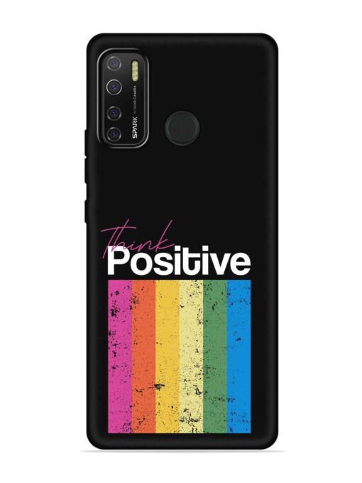 Think Positive Typography Embossed Soft Silicone Case for Tecno Spark 5 Pro