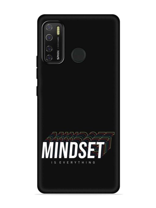 Mindset Everything Slogan Embossed Soft Silicone Case for Tecno Spark 5 Pro