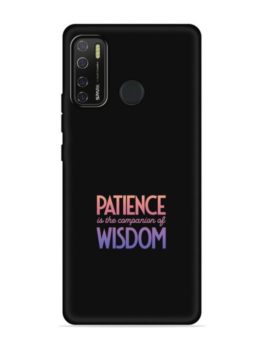 Patience Is The Embossed Soft Silicone Case for Tecno Spark 5 Pro