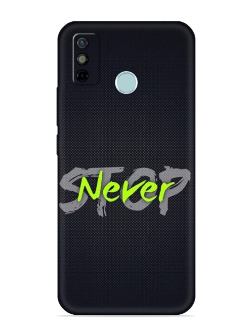 Never Stop Embossed Soft Silicone Case for Tecno Spark 6 Go