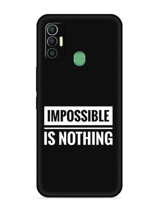 Impossible Is Nothing Embossed Soft Silicone Case for Tecno Spark 7 Zapvi