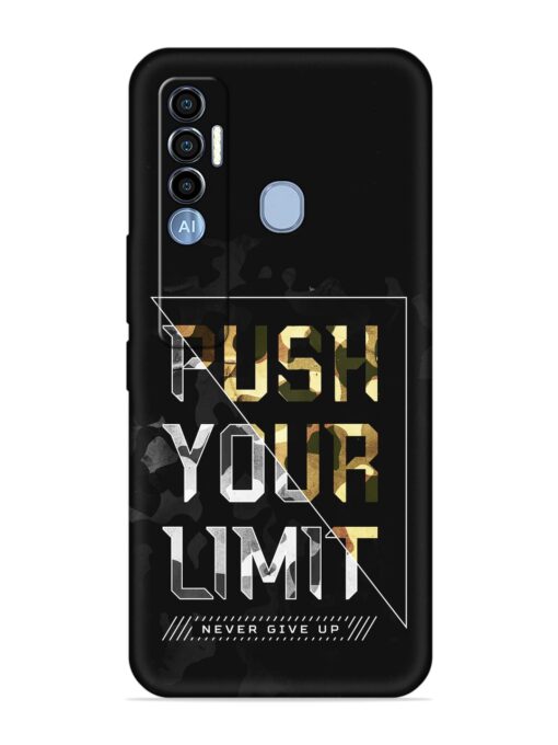 Push Your Limits Embossed Soft Silicone Case for Tecno Spark 7 Pro Zapvi