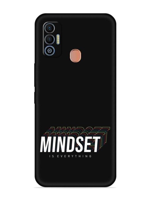 Mindset Everything Slogan Embossed Soft Silicone Case for Tecno Spark 7T