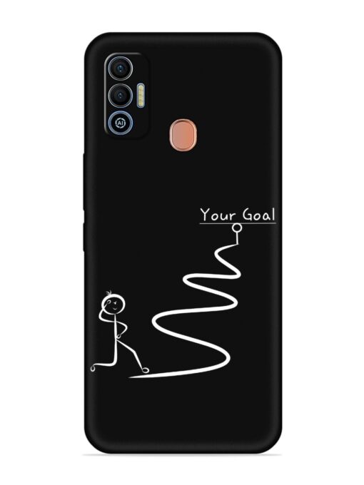 Your Goal Embossed Soft Silicone Case for Tecno Spark 7T