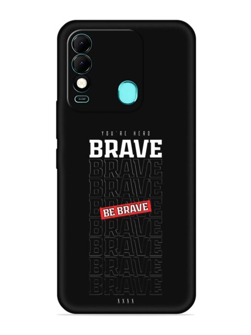 Be Brave Embossed Soft Silicone Case for Tecno Spark 8