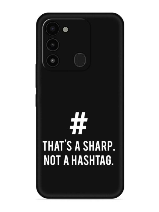 Thats Sharp Not Embossed Soft Silicone Case for Tecno Spark 8C Zapvi