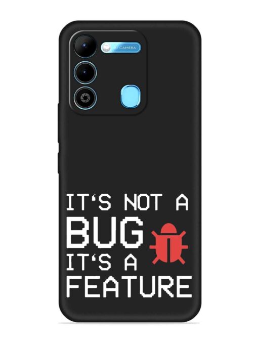 Not Bug Feature Embossed Soft Silicone Case for Tecno Spark 9 Zapvi