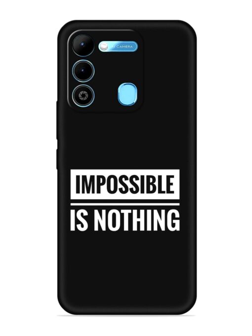 Impossible Is Nothing Embossed Soft Silicone Case for Tecno Spark 9 Zapvi