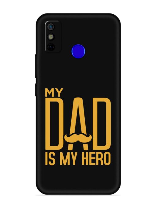 My Dad Is My Hero Embossed Soft Silicone Case for Tecno Spark Go (2020) Zapvi