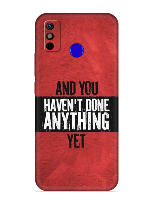 It'S And You Haven'T Done Anything Yet Embossed Soft Silicone Case for Tecno Spark Go (2020) Zapvi