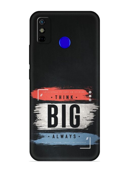 Think Big Always Embossed Soft Silicone Case for Tecno Spark Go (2020)