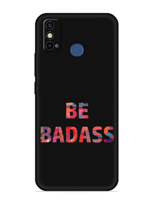 Be Badass Embossed Soft Silicone Case for Tecno Spark Go (2021)