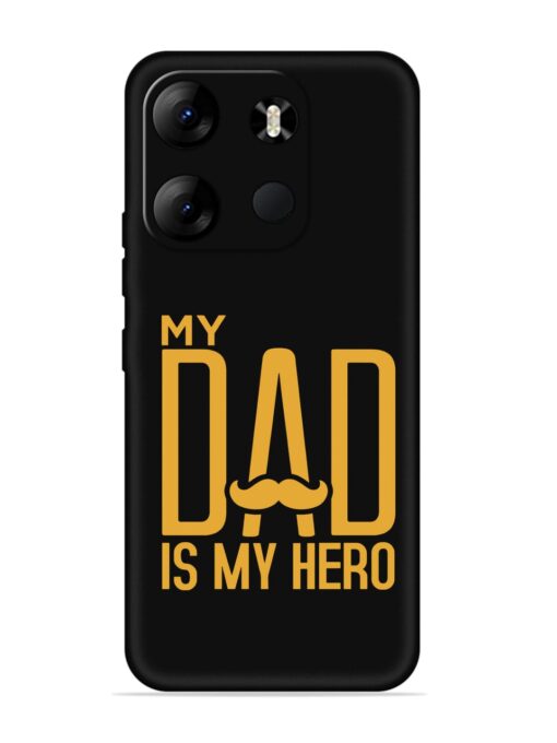 My Dad Is My Hero Embossed Soft Silicone Case for Tecno Spark Go (2023) Zapvi