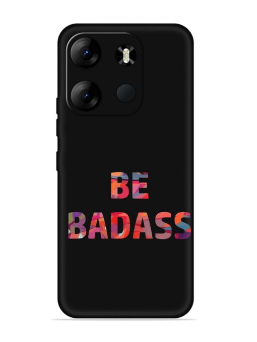 Be Badass Embossed Soft Silicone Case for Tecno Spark Go (2023) Zapvi