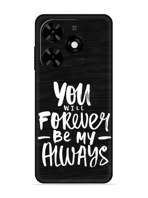 You Will Forever Embossed Soft Silicone Case for Tecno Spark Go (2024) Zapvi