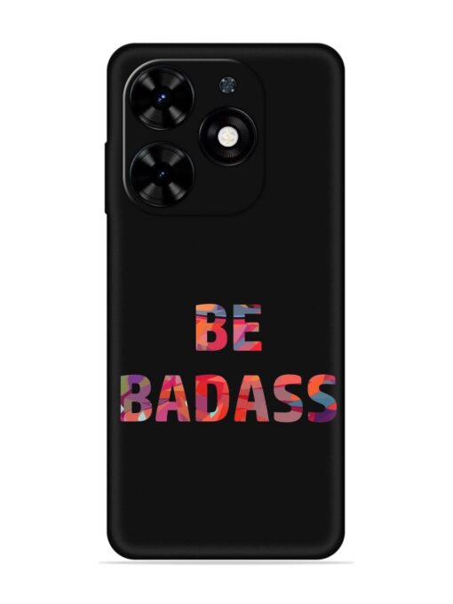 Be Badass Embossed Soft Silicone Case for Tecno Spark Go (2024) Zapvi