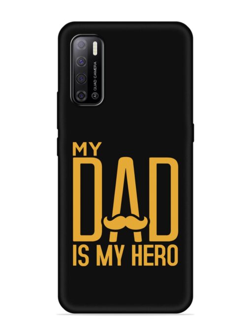 My Dad Is My Hero Embossed Soft Silicone Case for Tecno Spark Power 2