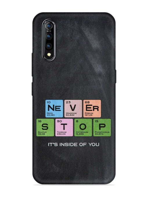 Never Stop It'S Inside Of You Embossed Soft Silicone Case for Vivo S1 Zapvi