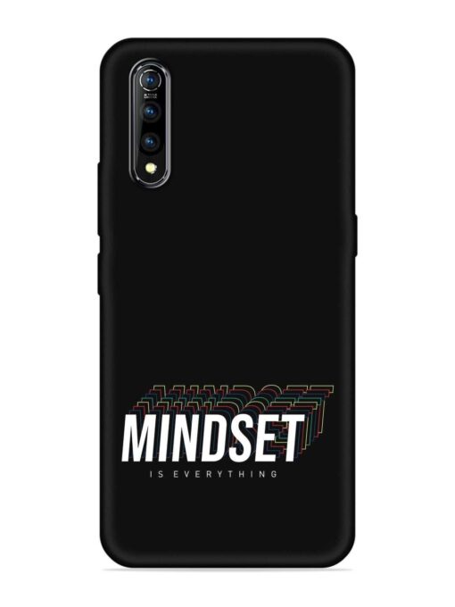 Mindset Everything Slogan Embossed Soft Silicone Case for Vivo S1 Zapvi