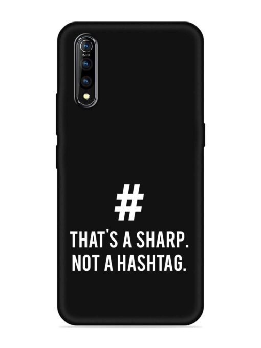 Thats Sharp Not Embossed Soft Silicone Case for Vivo S1 Zapvi