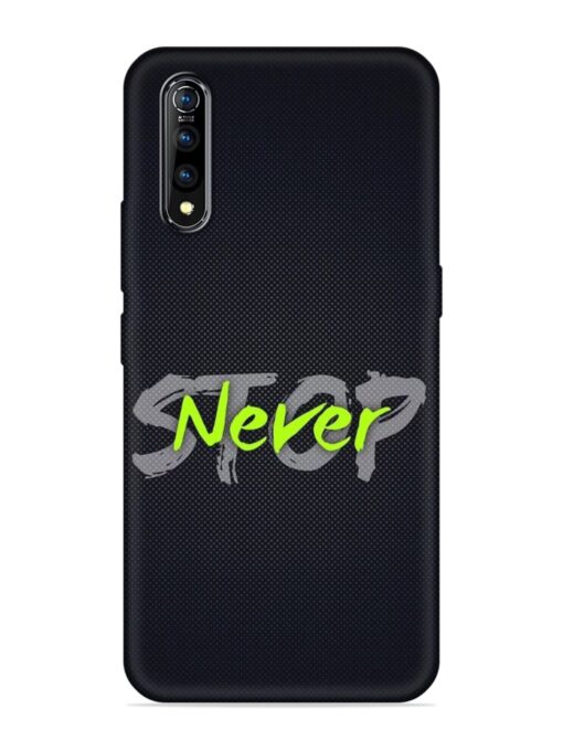 Never Stop Embossed Soft Silicone Case for Vivo S1