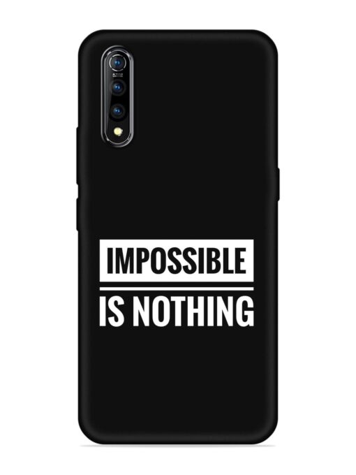 Impossible Is Nothing Embossed Soft Silicone Case for Vivo S1 Zapvi