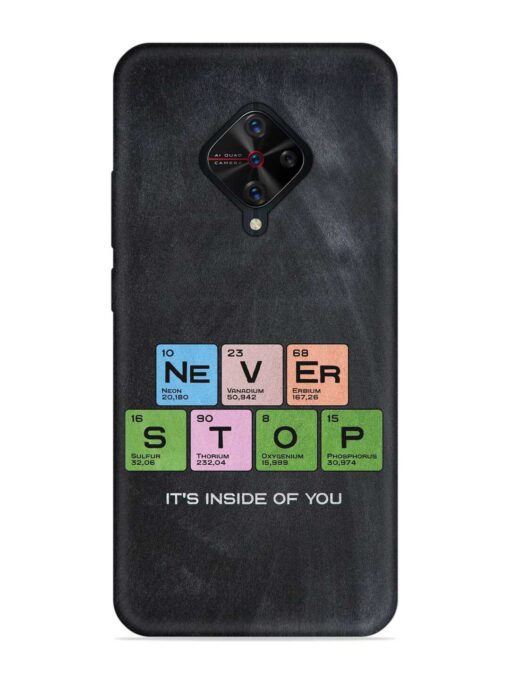 Never Stop It'S Inside Of You Embossed Soft Silicone Case for Vivo S1 Pro