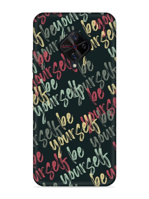 Yourself Seamless Embossed Soft Silicone Case for Vivo S1 Pro Zapvi