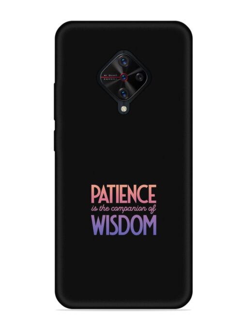 Patience Is The Embossed Soft Silicone Case for Vivo S1 Pro Zapvi