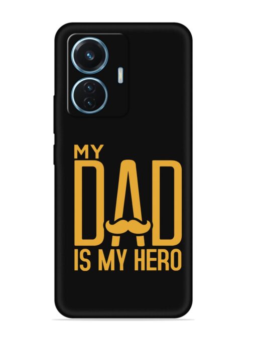 My Dad Is My Hero Embossed Soft Silicone Case for Vivo T1 (44W)