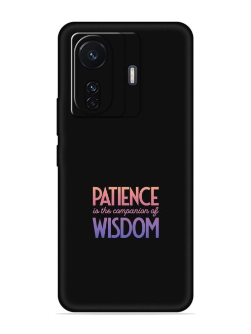 Patience Is The Embossed Soft Silicone Case for Vivo T1 Pro (5G)