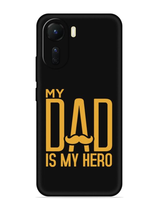 My Dad Is My Hero Embossed Soft Silicone Case for Vivo T2X (5G)