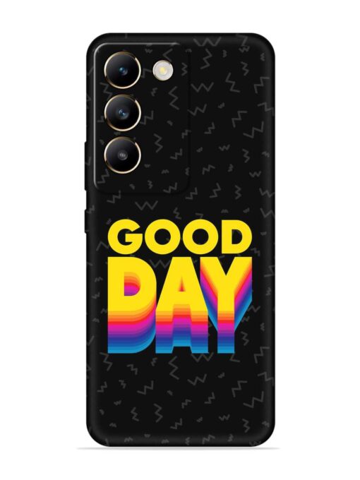 Good Day Embossed Soft Silicone Case for Vivo T3 (5G) Zapvi