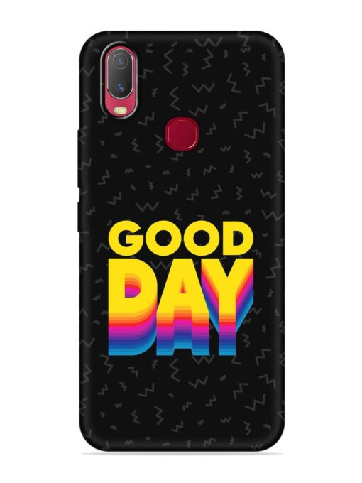 Good Day Embossed Soft Silicone Case for Vivo U10 Zapvi