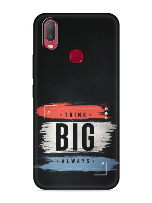 Think Big Always Embossed Soft Silicone Case for Vivo U10 Zapvi