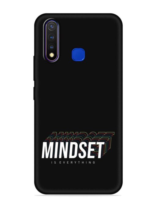 Mindset Everything Slogan Embossed Soft Silicone Case for Vivo U20 Zapvi