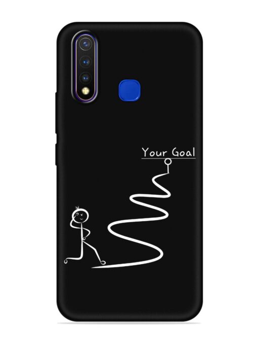 Your Goal Embossed Soft Silicone Case for Vivo U20 Zapvi