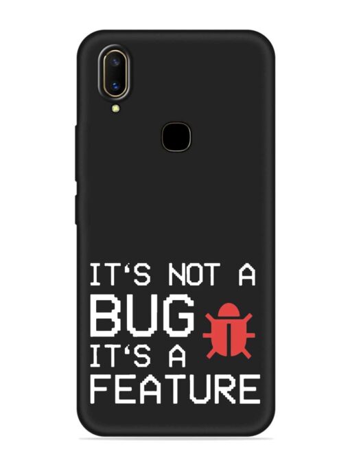 Not Bug Feature Embossed Soft Silicone Case for Vivo V11 Zapvi