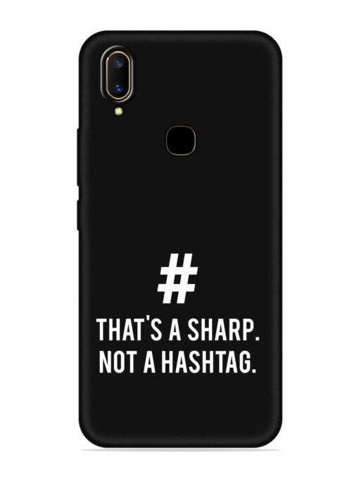 Thats Sharp Not Embossed Soft Silicone Case for Vivo V11 Zapvi