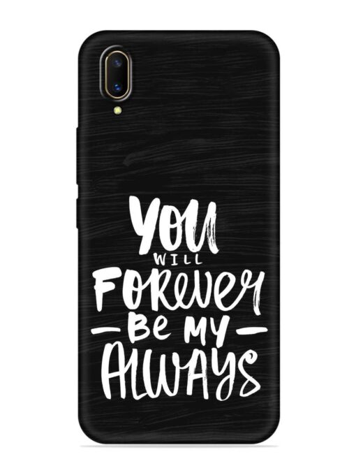 You Will Forever Embossed Soft Silicone Case for Vivo V11 Pro Zapvi