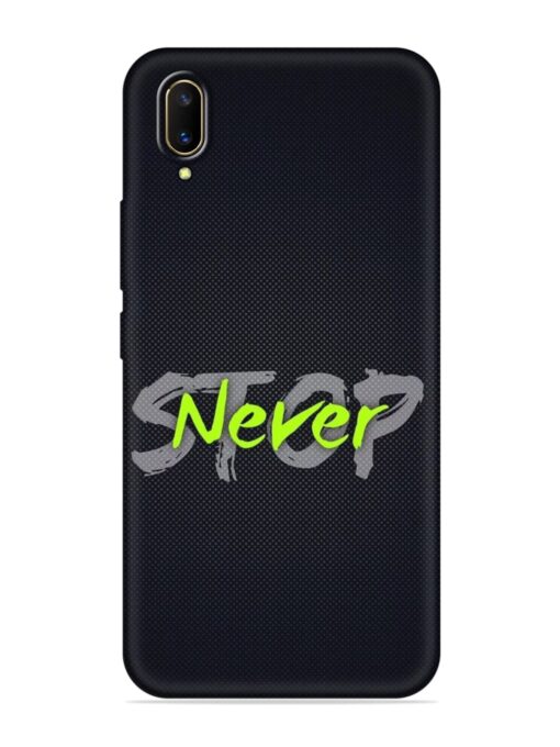 Never Stop Embossed Soft Silicone Case for Vivo V11 Pro Zapvi