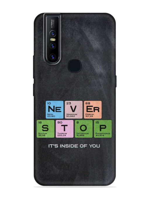 Never Stop It'S Inside Of You Embossed Soft Silicone Case for Vivo V15 Zapvi