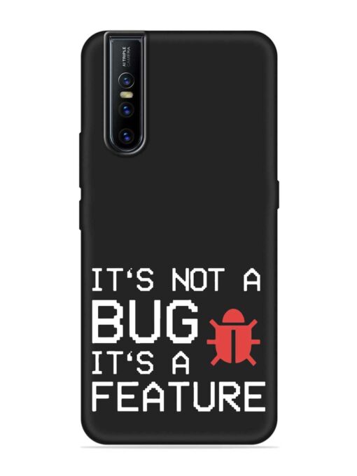 Not Bug Feature Embossed Soft Silicone Case for Vivo V15 Pro Zapvi