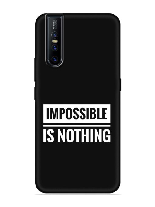 Impossible Is Nothing Embossed Soft Silicone Case for Vivo V15 Pro Zapvi