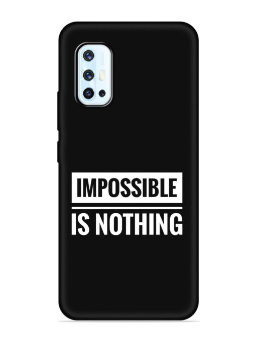 Impossible Is Nothing Embossed Soft Silicone Case for Vivo V17 Zapvi